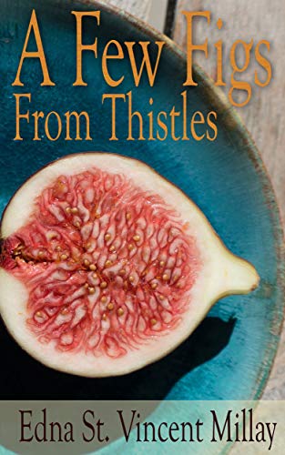 A Few Figs from Thistles